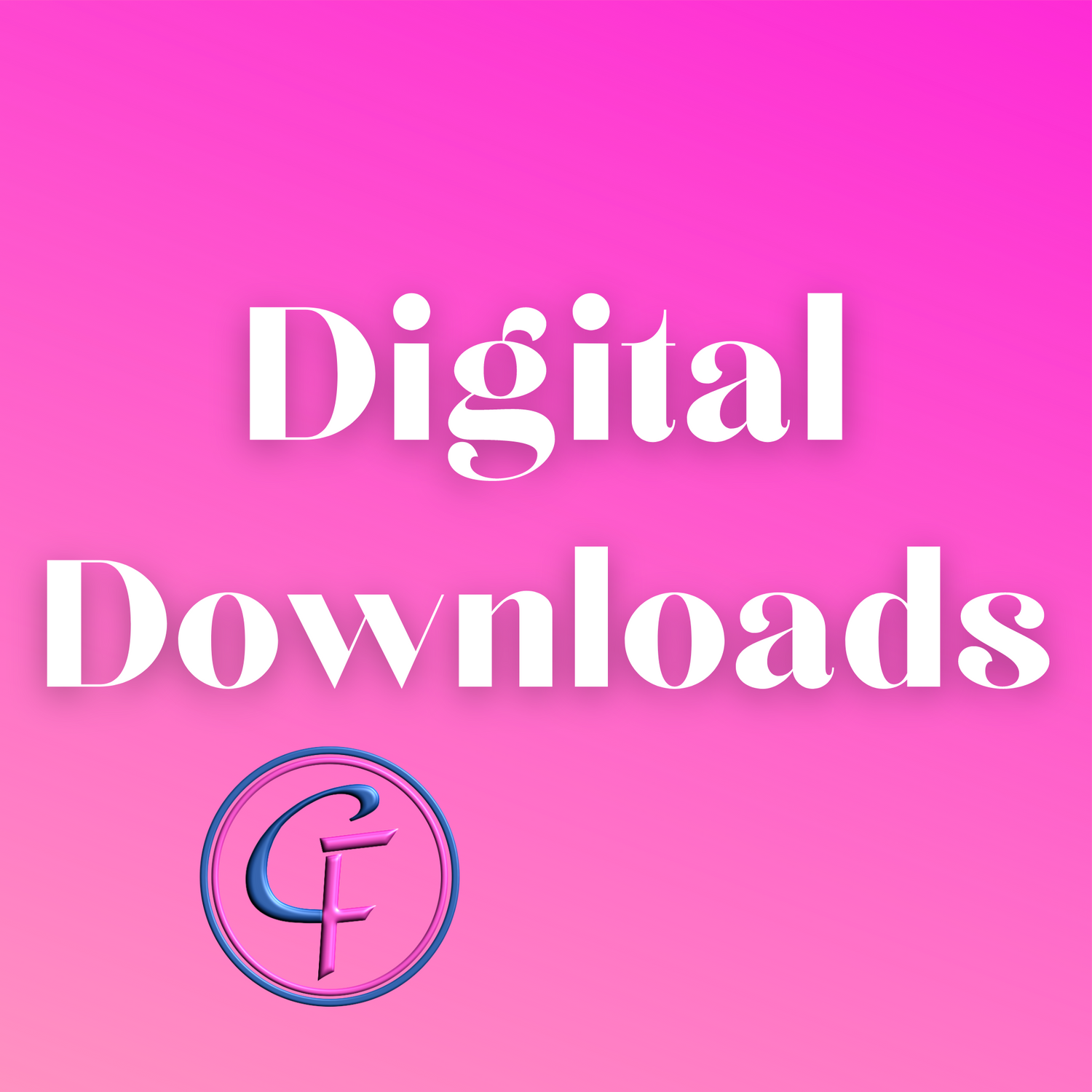 DIgital Downloads